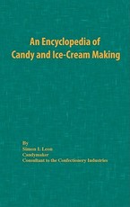 An Encyclopedia of Candy and Ice-Cream Making