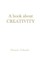 A book about Creativity