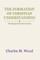 The Formation of Christian Understanding