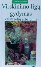 Virškinimo ligų gydymas vaistažolių arbatomis