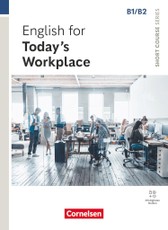 Short Course Series B1/B2. English for Today's Workplace - Coursebook with Online Audio Files incl. E-Book