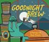 Goodnight Brew