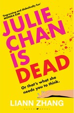 Julie Chan is Dead