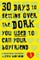 30 Days to Getting over the Dork You Used to Call Your Boyfriend