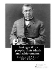 Tuskegee & its people