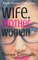 Wife, Mother, Woman