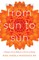 From Sun to Sun
