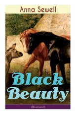 Black Beauty (Illustrated)