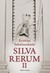 Silva rerum II