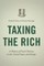 Taxing the Rich