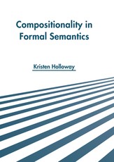 Compositionality in Formal Semantics
