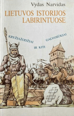 Lietuvos istorijos labirintuose