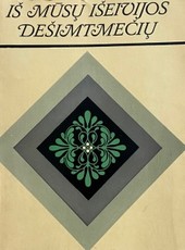 Iš mūsų išeivijos dešimtmečių