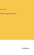 The Foot and Its Covering