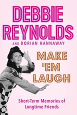 Reynolds, D: Make 'Em Laugh