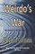 Weirdo's War
