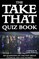 Take That Quiz Book