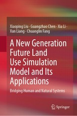 A New Generation Future Land Use Simulation Model and Its Applications