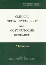 Clinical Neuropsychology and Cost Outcome Research
