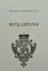 Rytų Lietuva: istorinių bei etnografinių studijų rinkinys