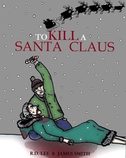 To Kill A Santa Claus