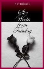 Six Weeks From Tuesday