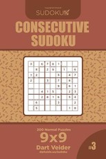 Consecutive Sudoku - 200 Normal Puzzles 9x9 (Volume 3)