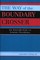 The Way of the Boundary Crosser