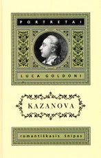 Kazanova: romantiškasis šnipas. Serija „Portretai“