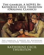The gambler, A NOVEL By