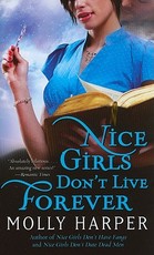 Nice Girls Don't Live Forever