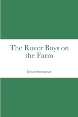 The Rover Boys on the Farm