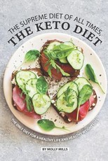 The Supreme Diet of All Times, The Keto Diet