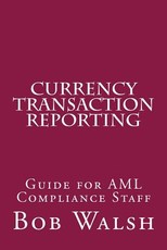 Currency Transaction Reporting