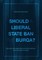Should a Liberal State Ban the Burqa?