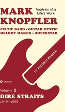 Mark Knopfler (Volume 1, Dire Straits) - the real 500-page book