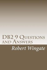 DB2 9 Questions and Answers