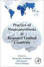Practice of Neuroanesthesia in Resource Limited Countries