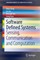 Software Defined Systems