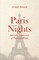 Paris Nights - And other Impressions of Places and People