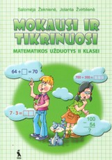 Mokausi ir tikrinuosi. Matematikos užduotys 2 klasei