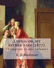 Erema; or, my father's sin (1877). By