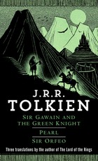 Sir Gawain and the Green Knight/Pearl/Sir Orfeo