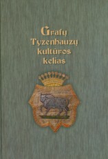 Grafų Tyzenhauzų kultūros kelias