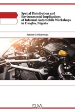 Spatial Distribution and Environmental Implications of Informal Automobile Workshops in Osogbo, Nigeria