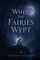 When The Fairies Wept