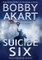 Suicide Six