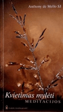 Kvietimas mylėti: meditacijos