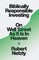 Biblically Responsible Investing: On Wall Street as It Is in Heaven
