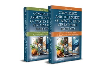 Conversion and Utilization of Wastes into Sustainable Products, 2 Volume Set
